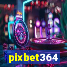 pixbet364