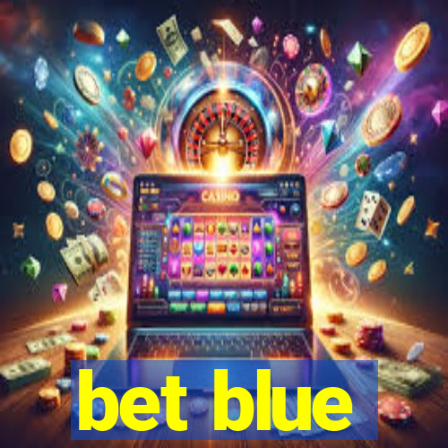 bet blue