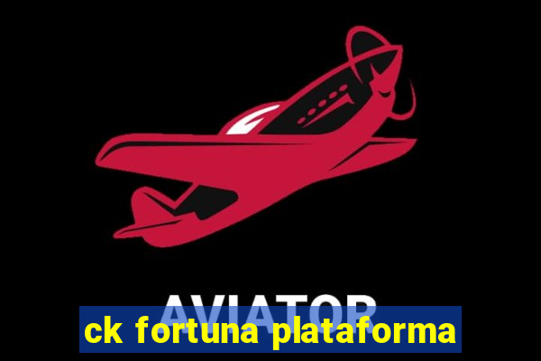 ck fortuna plataforma