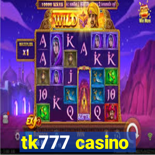 tk777 casino