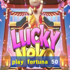 play fortuna 50 free spins