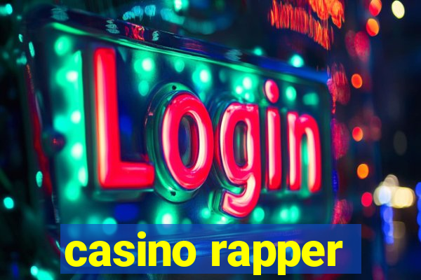 casino rapper