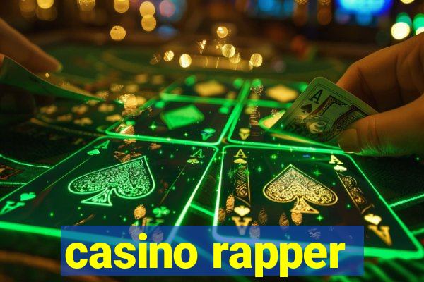 casino rapper