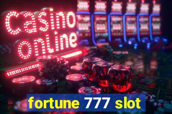 fortune 777 slot