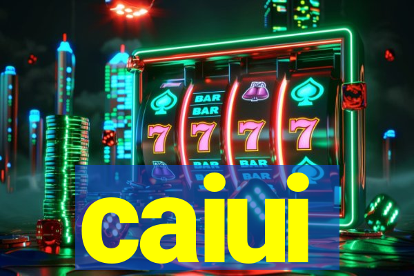 caiui