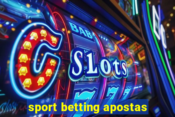 sport betting apostas