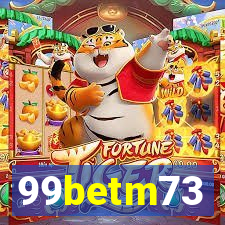 99betm73