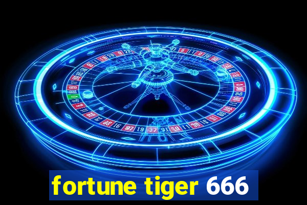 fortune tiger 666