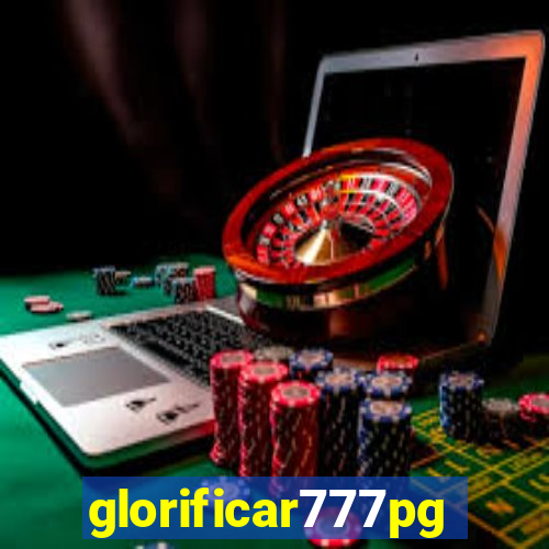 glorificar777pg.com