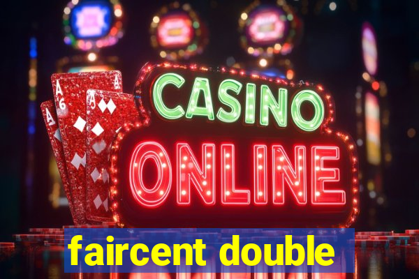 faircent double