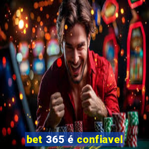 bet 365 é confiavel