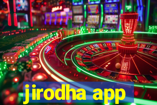 jirodha app