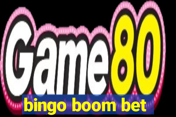 bingo boom bet