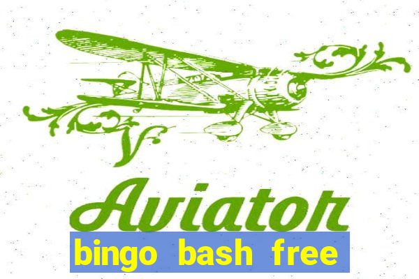 bingo bash free chips today