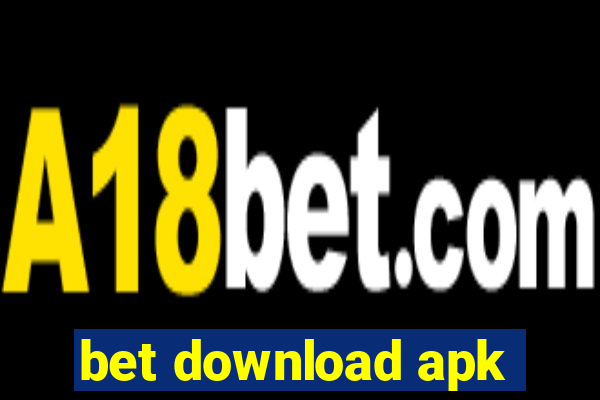 bet download apk