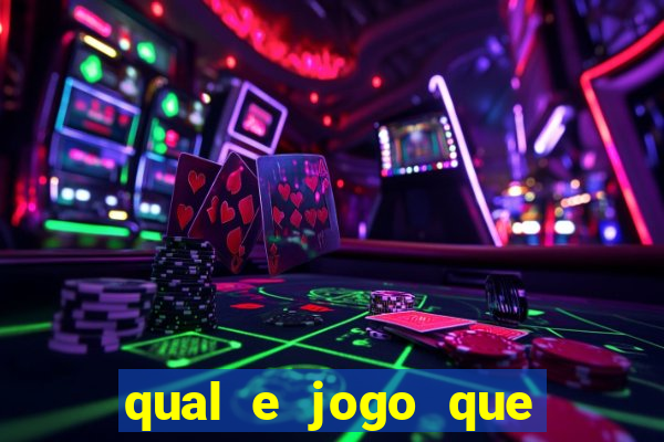 qual e jogo que ganha dinheiro