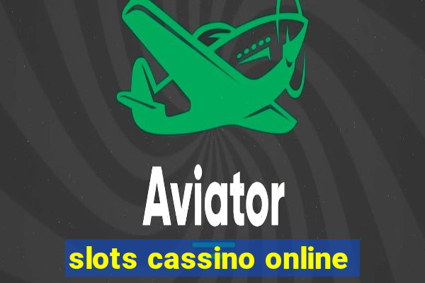 slots cassino online