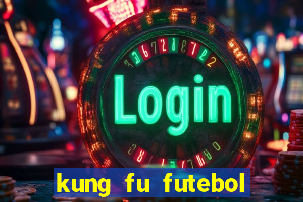 kung fu futebol clube torrent