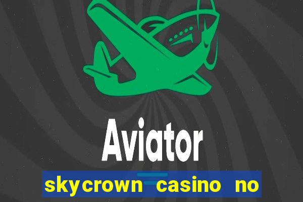 skycrown casino no deposit bonus