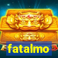 fatalmo