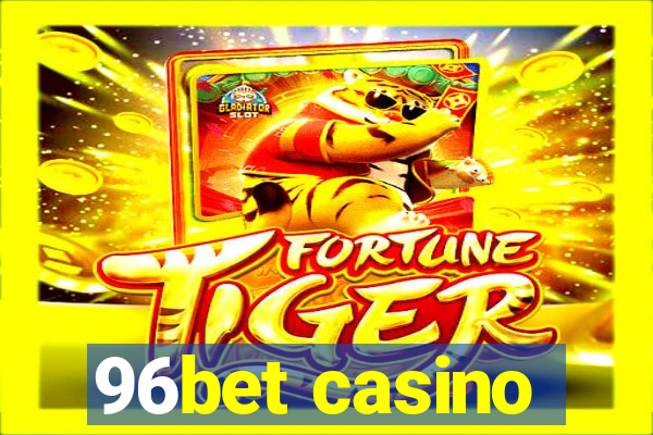 96bet casino