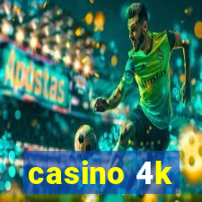 casino 4k