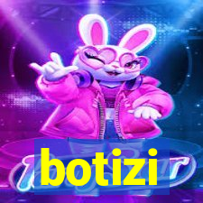 botizi