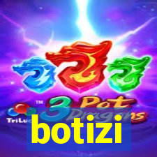 botizi