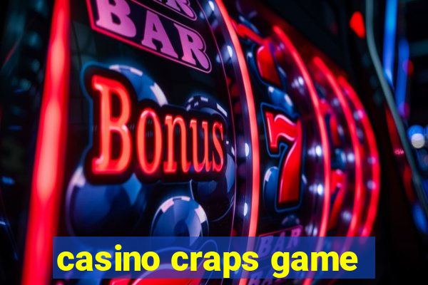 casino craps game