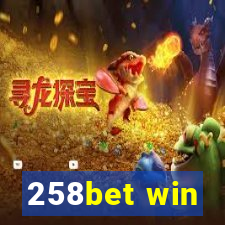 258bet win