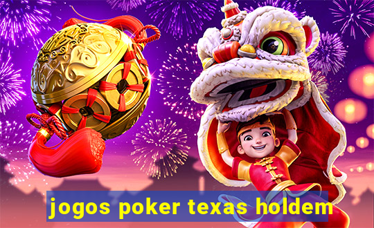 jogos poker texas holdem