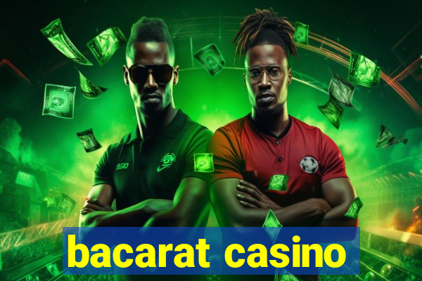 bacarat casino