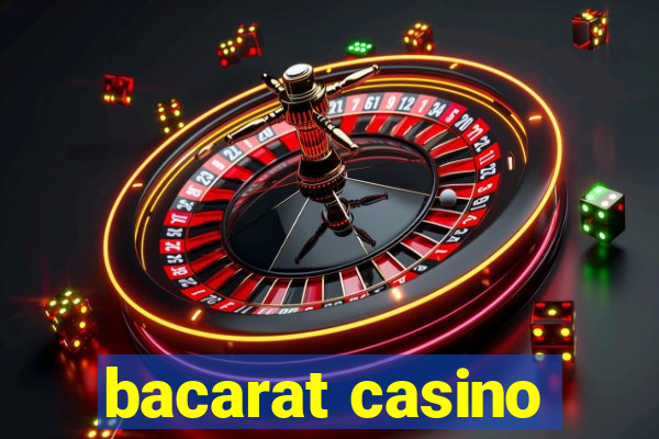 bacarat casino