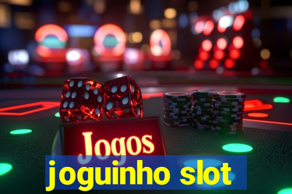 joguinho slot