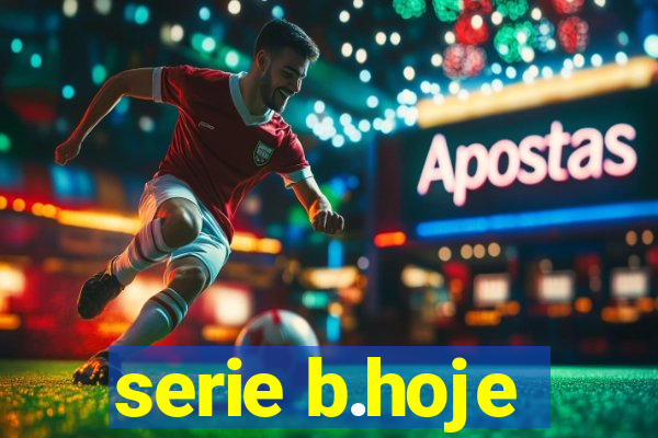 serie b.hoje