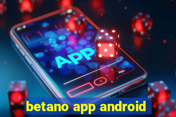 betano app android