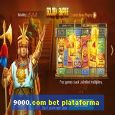 9000.com bet plataforma