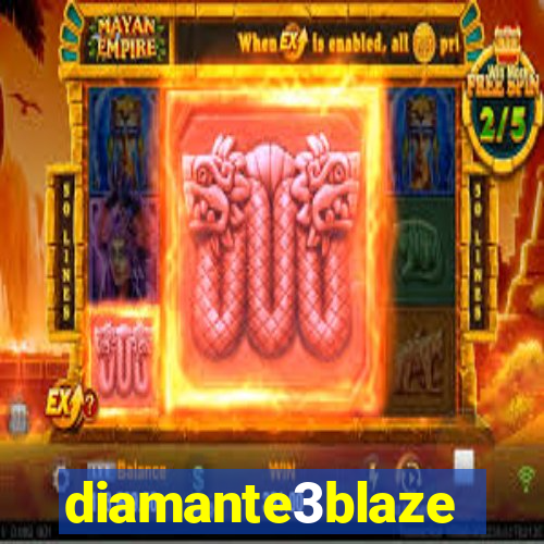 diamante3blaze