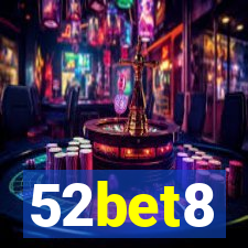 52bet8