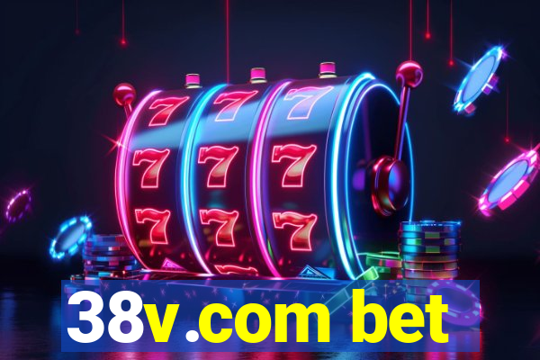 38v.com bet