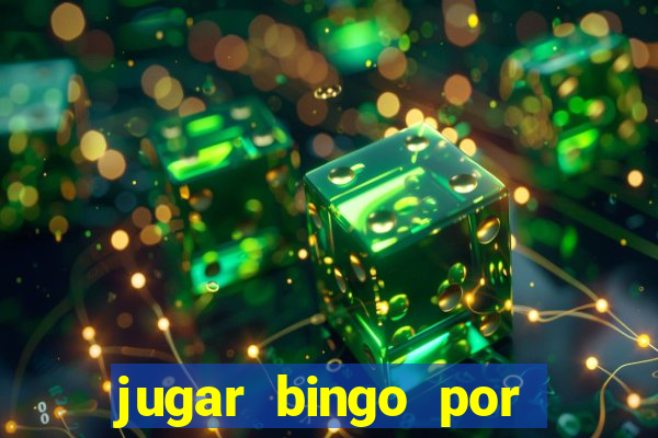 jugar bingo por dinero real