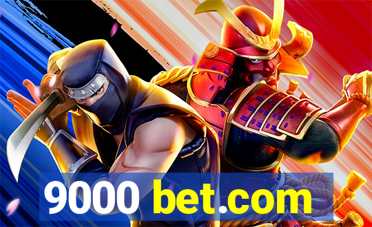 9000 bet.com