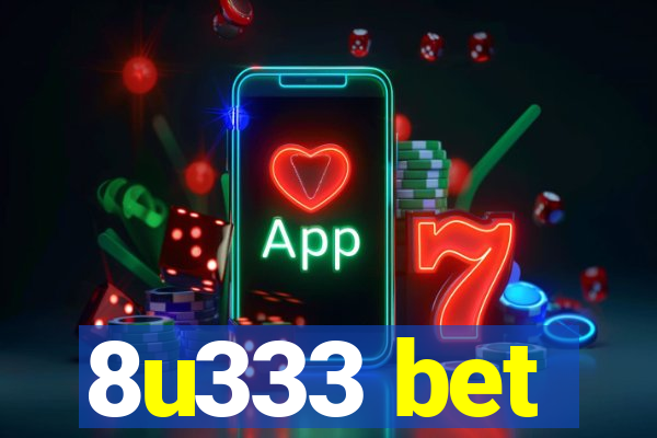 8u333 bet