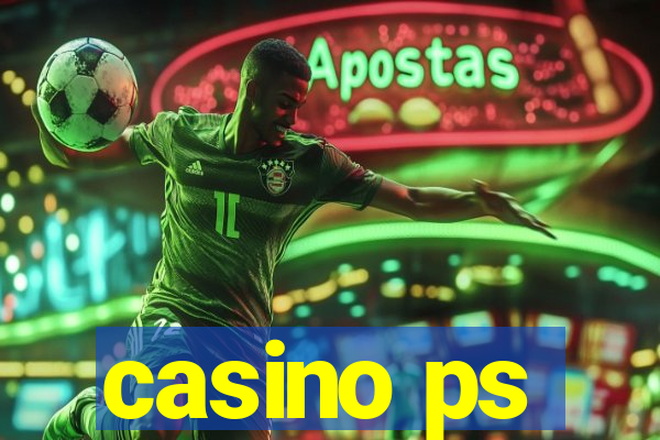 casino ps