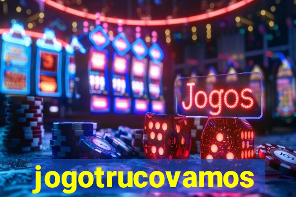 jogotrucovamos