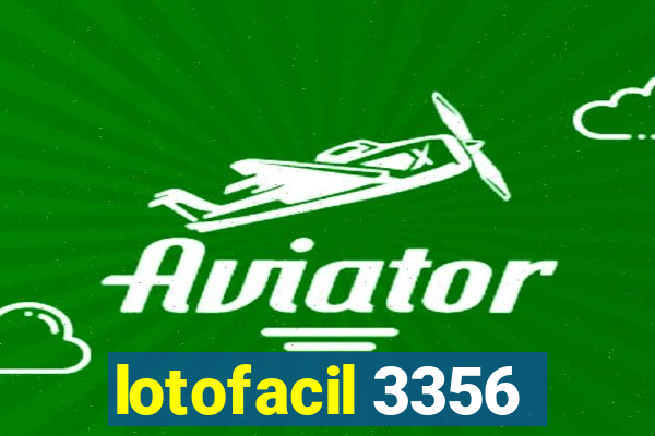 lotofacil 3356