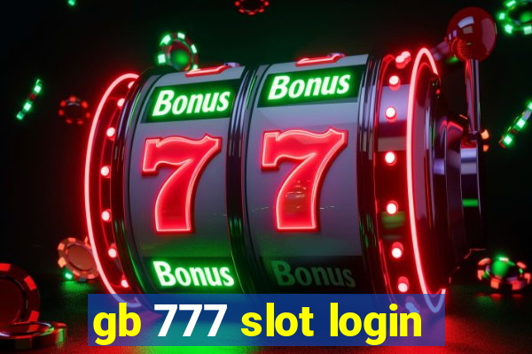 gb 777 slot login