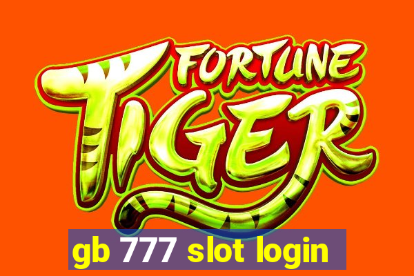 gb 777 slot login