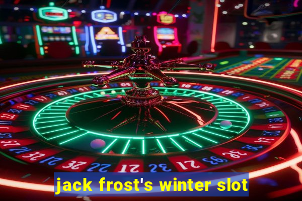 jack frost's winter slot