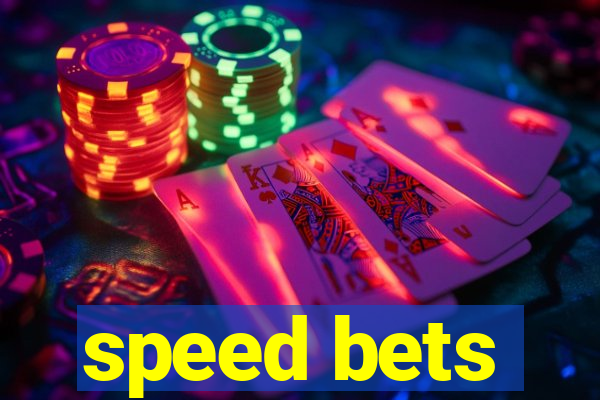 speed bets